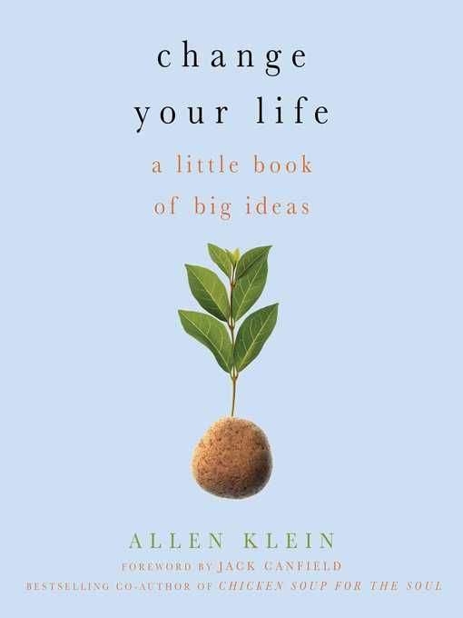 Title details for Change Your Life! by Allen Klein - Wait list